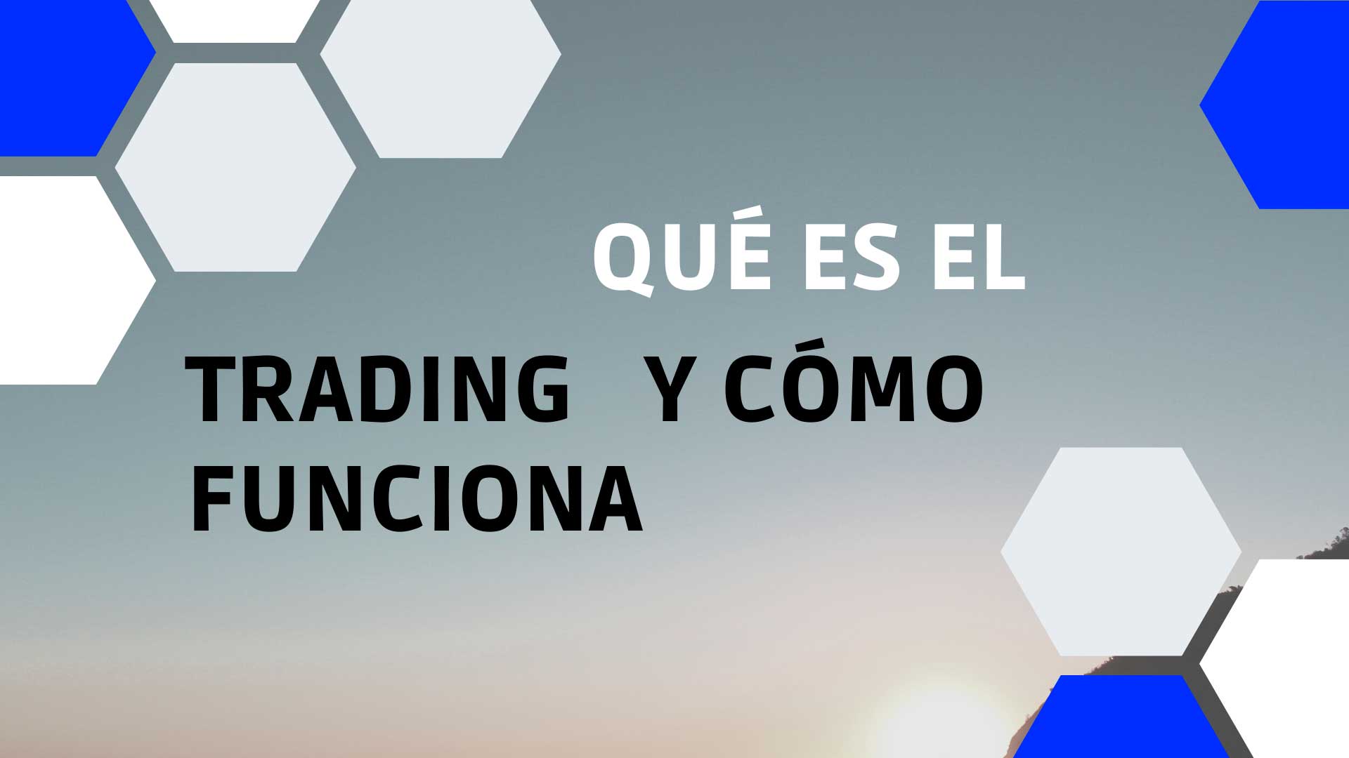 que es el trading y como funciona